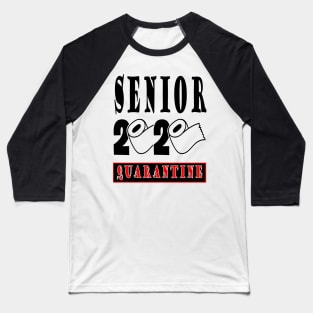 Senior 2020 Quarantine, Graduation Funny  Shirt, Gift Toilet  Paper Baseball T-Shirt